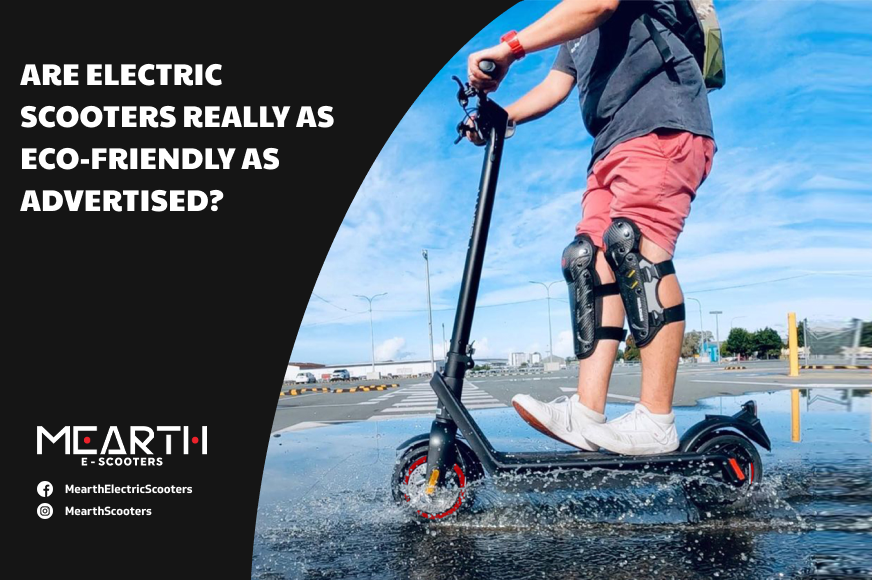Are Electric Scooters Really as EcoFriendly as Advertised? Mearth