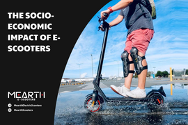 The Socio-economic Impact of E-Scooters