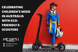 Celebrating Children's Week in Australia with Eco-Friendly E-Scooters