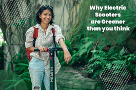 Why Electric Scooters Are Greener Than You Think